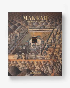 Assouline Mekka: De Heilige Stad Van De Islam Best